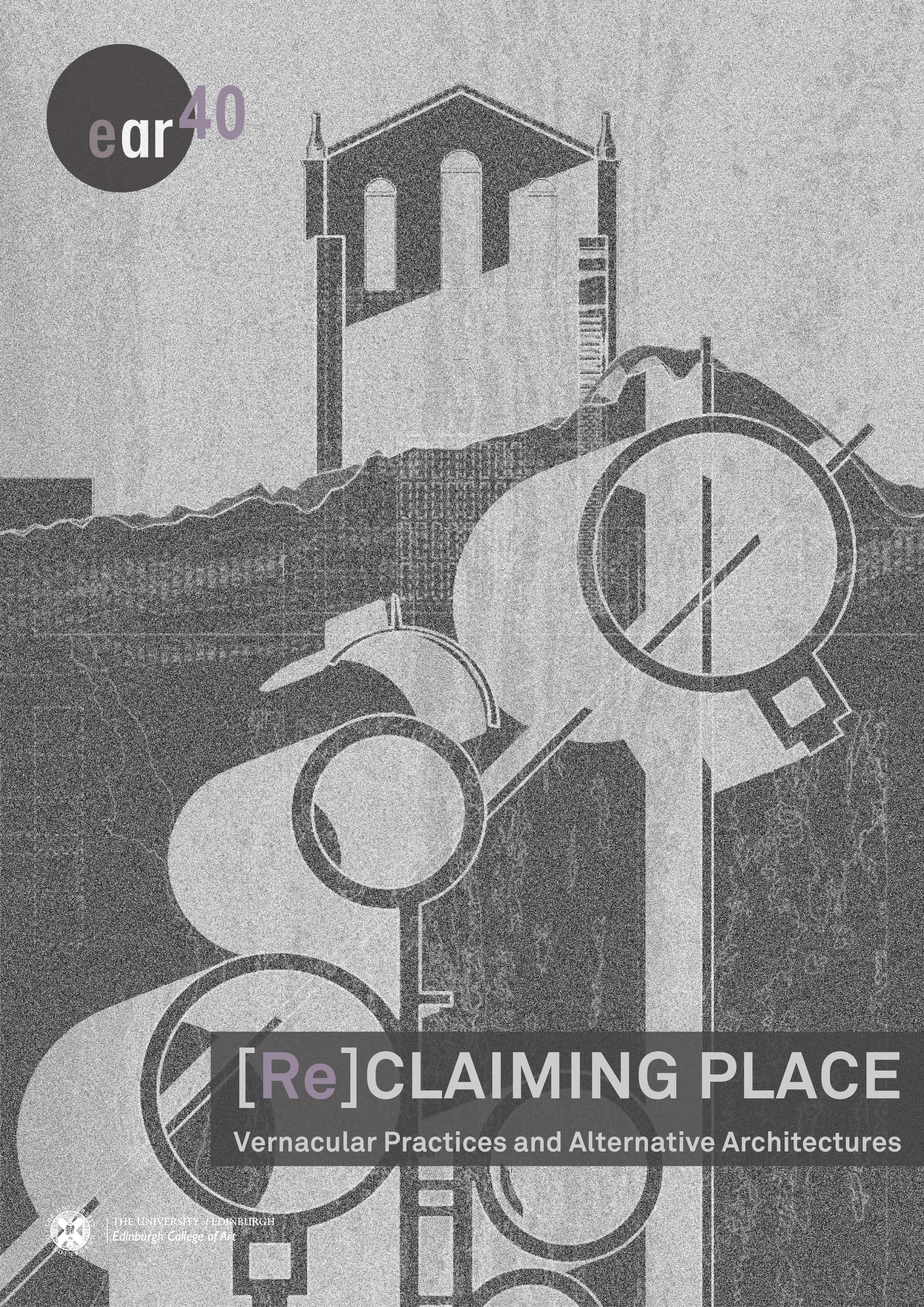 					View Vol. 40 (2026): [Re]Claiming Place: Vernacular Practices and Alternative Architectures
				